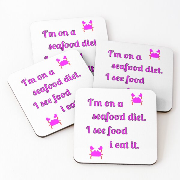 Item preview, I'm on a seafood diet. I see food and I eat it designed and sold by Fleetwood1994.