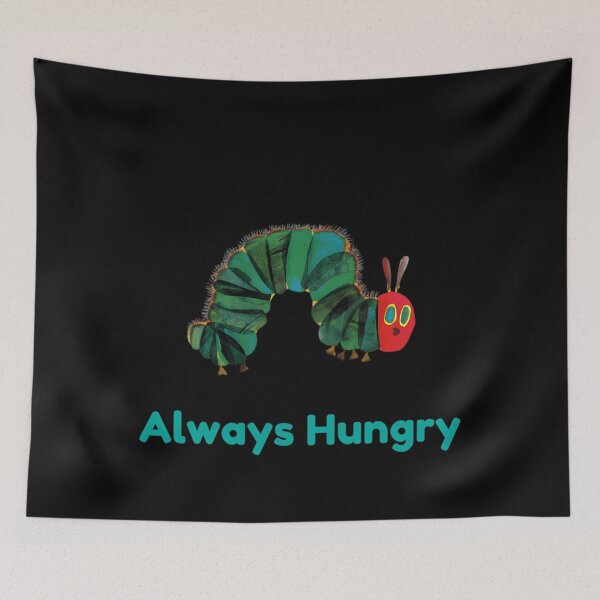 Item preview, Day Gift For  Always Hungry Funny Toddler Outfit Funny New Mom Gift First Birthday Gift Funny New Mum Humour Hungry Caterpillar Book Week Kids Small Gifts designed and sold by EdgarCollier.