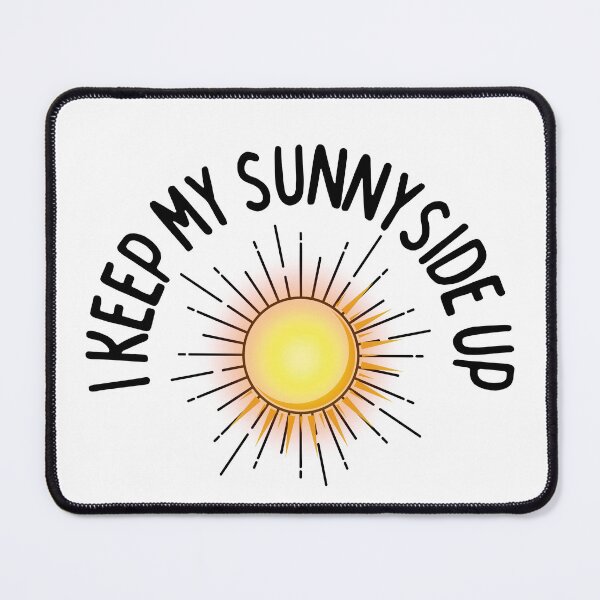 Item preview, I keep my sunny side up designed and sold by Dirtpathdesigns.