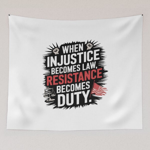 Item preview, when injustice becomes law resistance becomes duty designed and sold by Mateusz Majcherek.