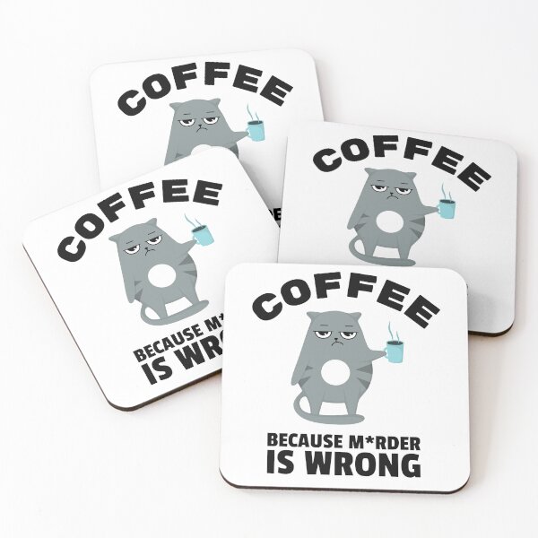 Item preview, Coffee, because murder is wrong Light designed and sold by Azurion.