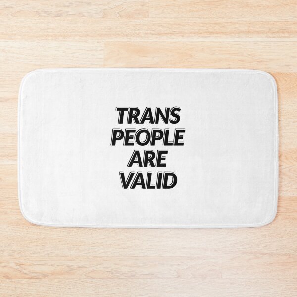 Item preview, Trans People Are Valid  - Trans Rights designed and sold by Inspirationmotivation.