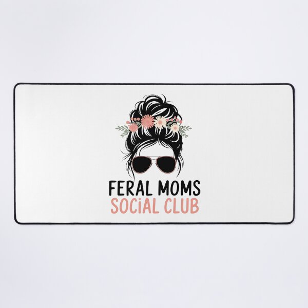 Item preview, Feral Moms Social Club - It's the perfect gift for exhausted yet fearless moms who embrace the chaos of motherhood with humor. designed and sold by ZyziowskyArt.