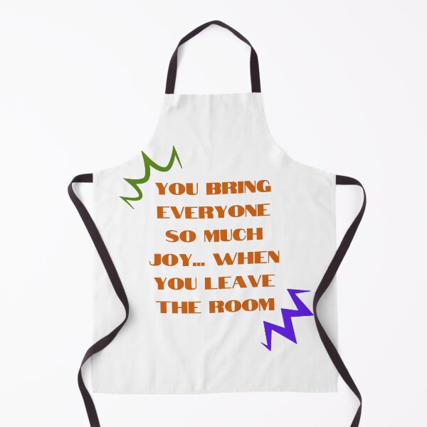 Item preview, Sarcastic "You Bring Joy When You Leave" Humour Design designed and sold by RaiyaTees.