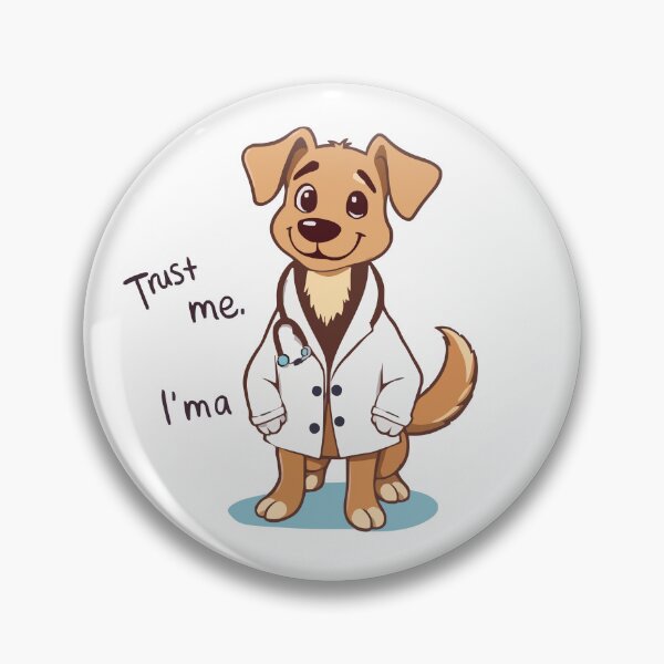 Item preview, Trustworthy Canine Dogtor designed and sold by Custom Crest.