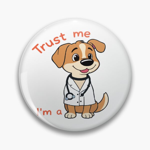 Item preview, Trustworthy Canine Dogtor designed and sold by Custom Crest.