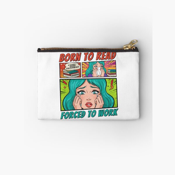 Item preview, Born To Read Forced To Work Pages Over Paychecks for Book Lovers designed and sold by MisterrAB.