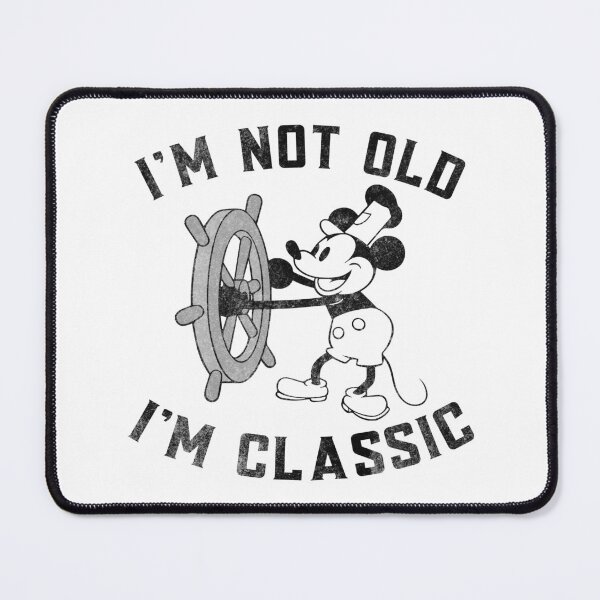 Item preview, I'm Not Old I'm Classic Funny Steamboat Mickey Mouse Black designed and sold by KamiTrendz.