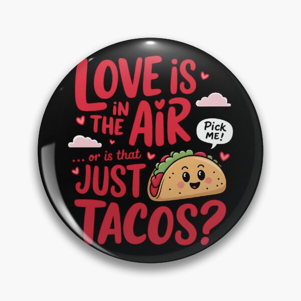 Artikelvorschau, Liebe liegt in der Luft, oder sind das nur Tacos – Lustige Valentinstag-Food-Kunst entworfen und verkauft von Best-Designers.
