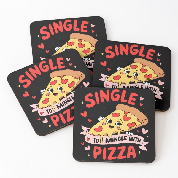 Item preview, Single and Ready to Mingle with Pizza – Funny and Delicious Valentine’s Day Art designed and sold by Best-Designers.