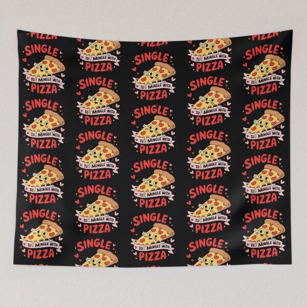 Item preview, Single and Ready to Mingle with Pizza – Funny and Delicious Valentine’s Day Art designed and sold by Best-Designers.