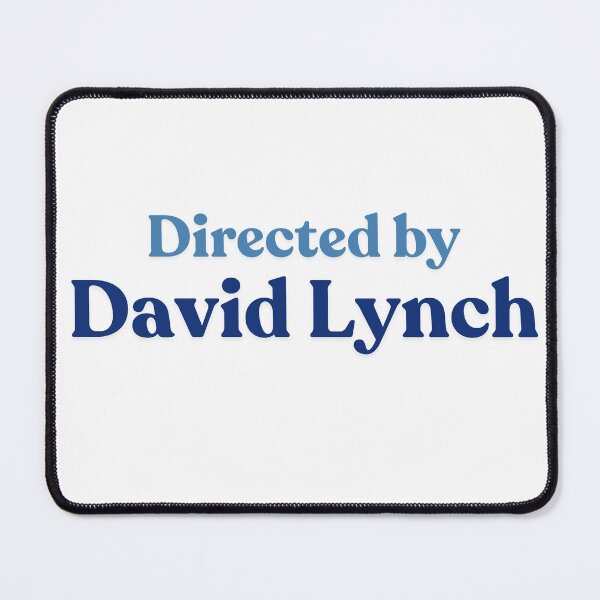 Item preview, Directed by David Lynch designed and sold by werecooked.