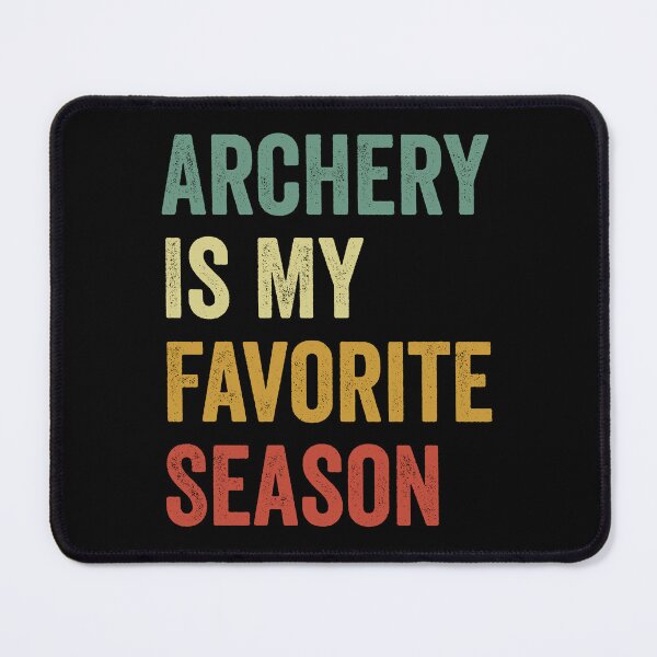 Item preview, Archery Is My Favorite Season Archery Lover designed and sold by RareBunny.