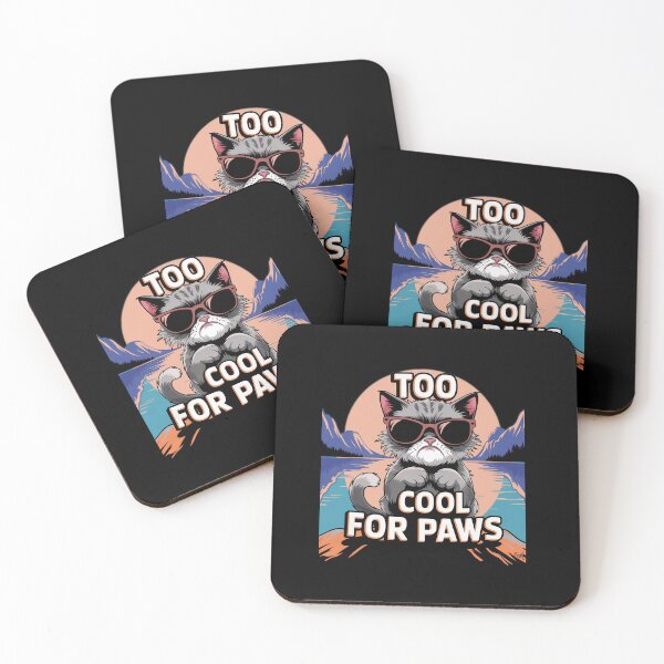 Item preview, Too Cool For Paws designed and sold by FOBISPLACE.
