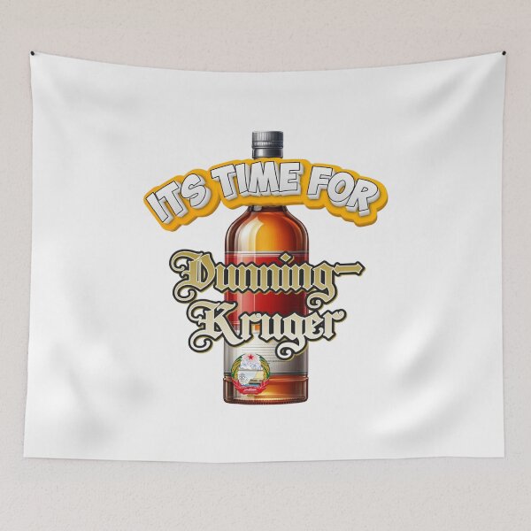 Item preview, It's Time for Dunning-Kruger designed and sold by SDDP.