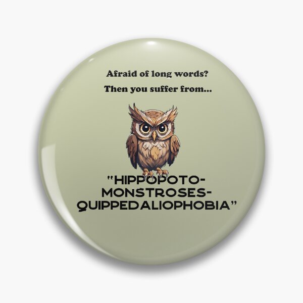 Item preview, Hippopotomonstrosesquippedaliophobia - a fear of long words designed and sold by Danicus666.