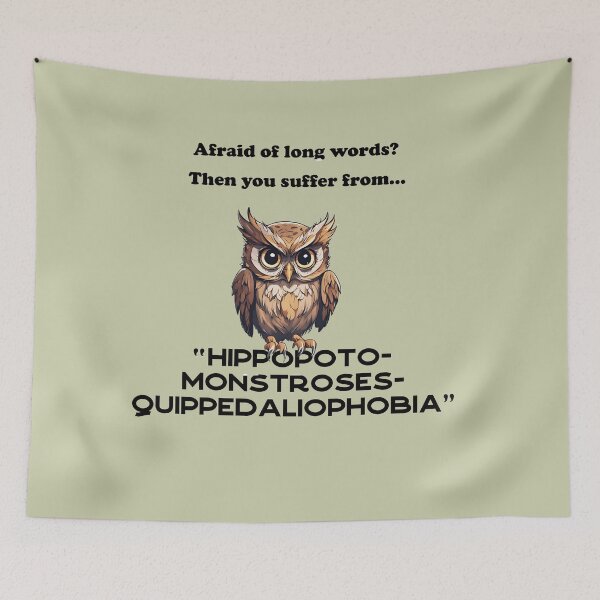 Item preview, Hippopotomonstrosesquippedaliophobia - a fear of long words designed and sold by Danicus666.