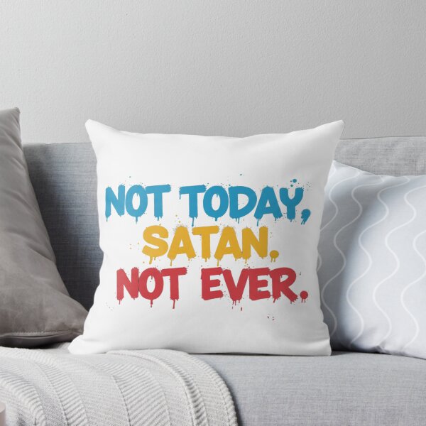 Item preview, NOT TODAY SATAN designed and sold by FitEnvy.