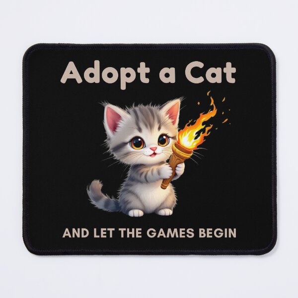 Item preview, Adopt A Cat and Let The Games Begin designed and sold by Crazy Before Cats.