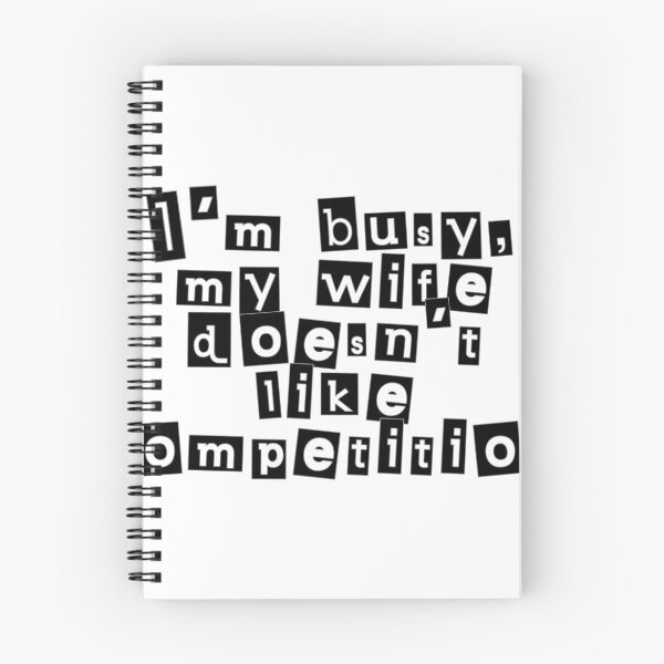 Item preview, I'm busy, my wife doesn't like competition designed and sold by ŁUKASZ Myszka.