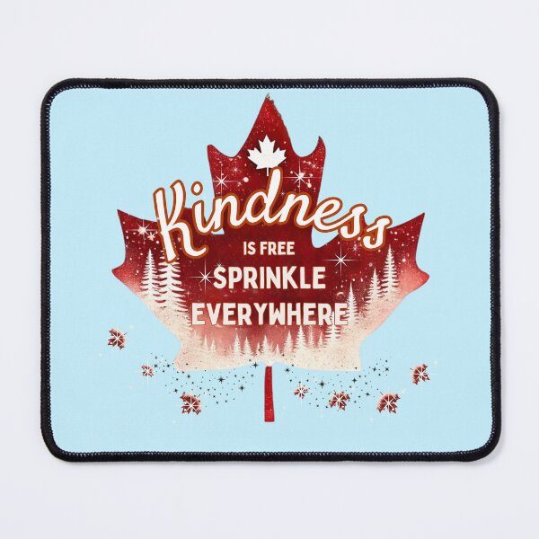 Item preview, Kindness Is Free - Sprinkle It Everywhere | Maple Leaf Design designed and sold by Path to Somewhere .