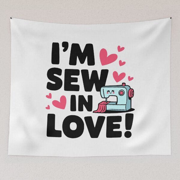 Item preview, I'm Sew In Love! Cute Funny Love Pun designed and sold by PMCreative.