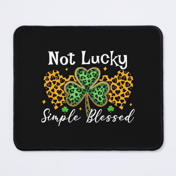 Item preview, Not lucky simple blessed designed and sold by marfanna.