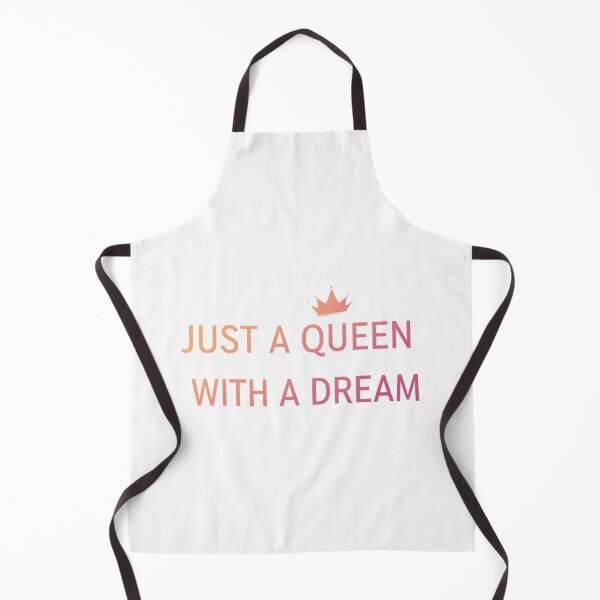 Item preview, Just a Queen with a dream designed and sold by FitEnvy.
