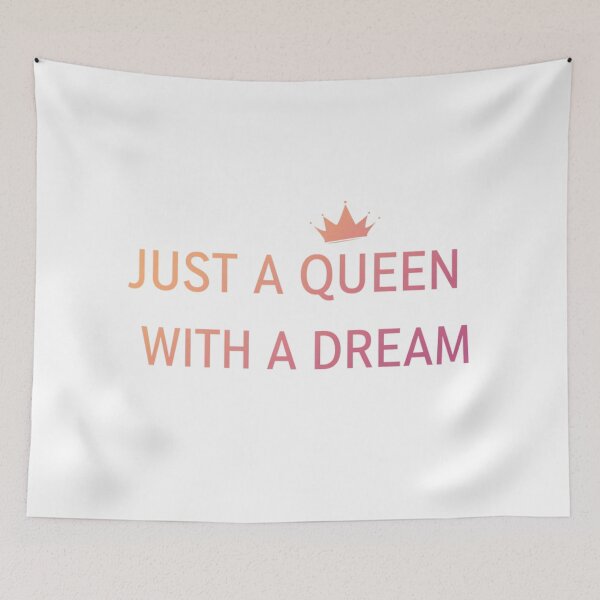 Item preview, Just a Queen with a dream designed and sold by FitEnvy.