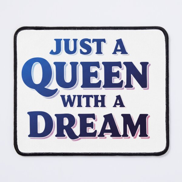 Item preview, Just a Queen with a dream designed and sold by FitEnvy.
