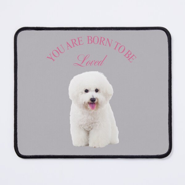 Item preview, Bichon: You are born to be loved. Bichon design.  designed and sold by Bobo4Paws.