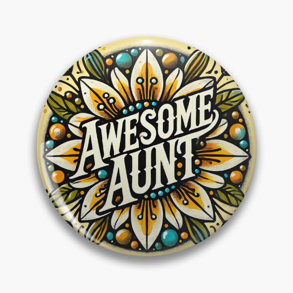 Item preview, Awesome Aunt designed and sold by FrictionMaxxing.