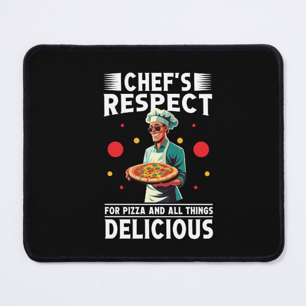 Item preview, Chef's Respect For Pizza And All Things Delicious Funny Foodie designed and sold by Dressed For  Duty.