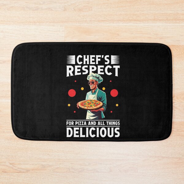 Item preview, Chef's Respect For Pizza And All Things Delicious Funny Foodie designed and sold by Dressed For  Duty.