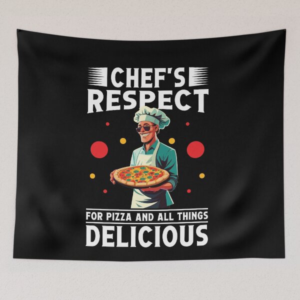 Item preview, Chef's Respect For Pizza And All Things Delicious Funny Foodie designed and sold by Dressed For  Duty.