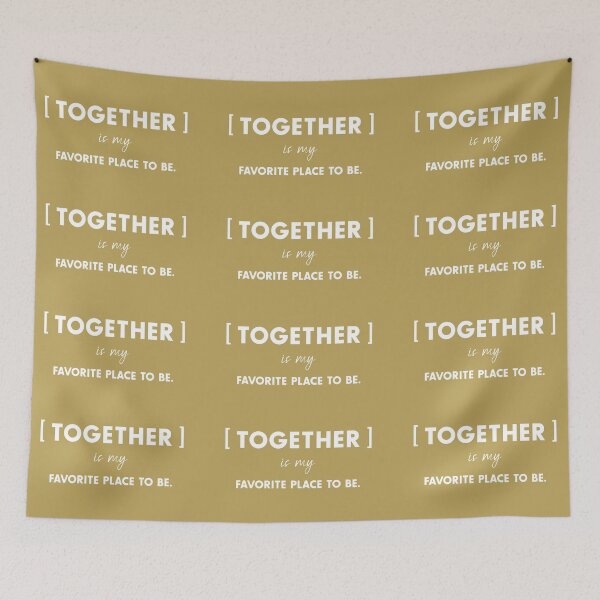 Item preview, [TOGETHER] is my favorite place to be, Unique designed and sold by villacreativa.
