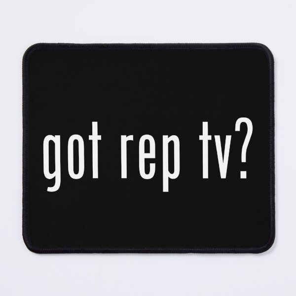 Item preview, got rep tv? designed and sold by HonestGangster.