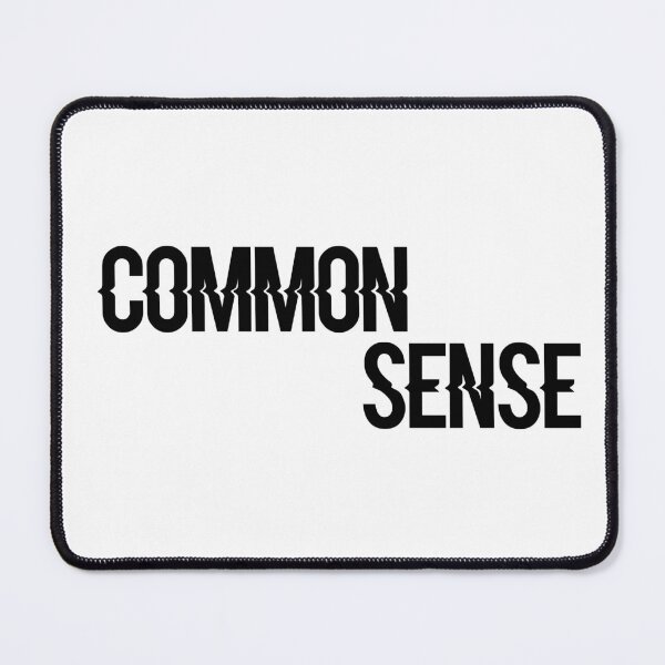 Item preview, Copy of common sense designed and sold by WeGotThat.