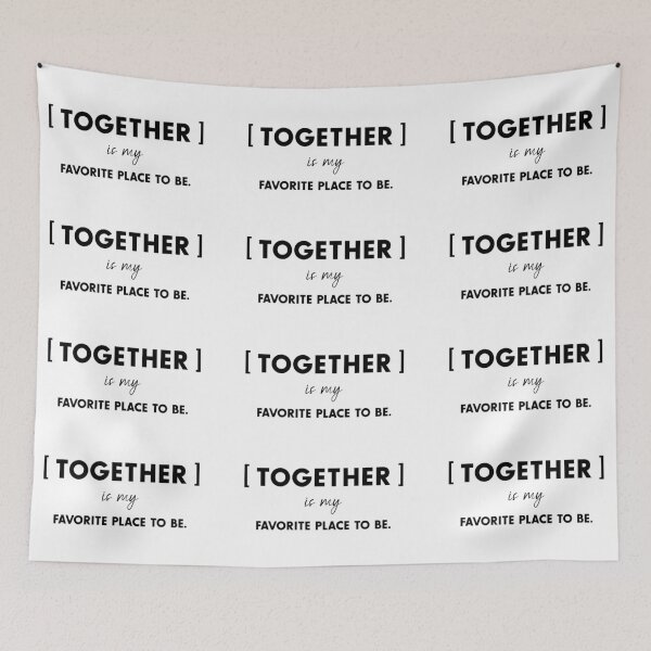 Item preview, [TOGETHER] is my favorite place to be, Unique designed and sold by villacreativa.