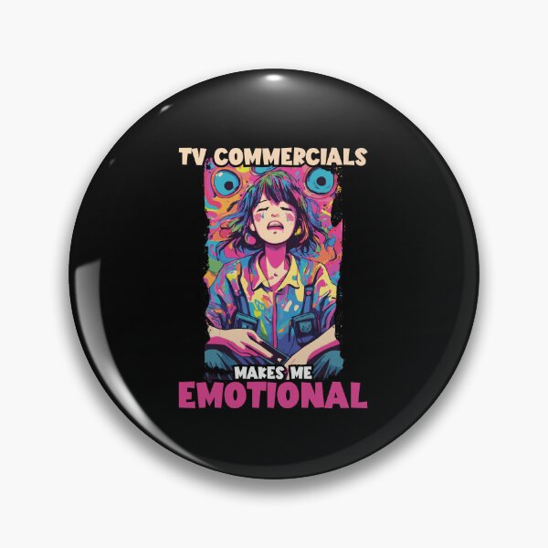 Item preview, TV Commercials Makes Me Emotional Funny Television Fan designed and sold by Dressed For  Duty.