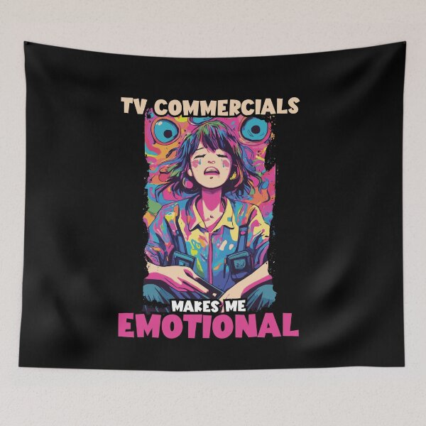 Item preview, TV Commercials Makes Me Emotional Funny Television Fan designed and sold by Dressed For  Duty.