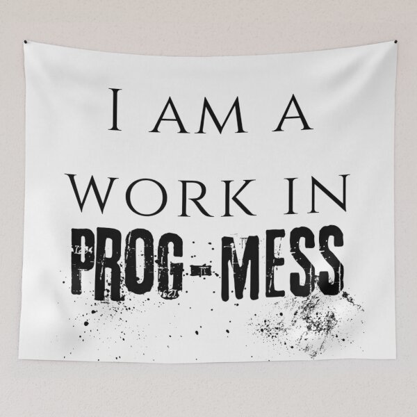 Item preview, I am a work in progmess designed and sold by Skyeleigh and Spideough.