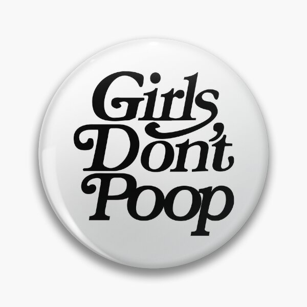 Item preview, GIRLS DONT POOP designed and sold by opeezy.