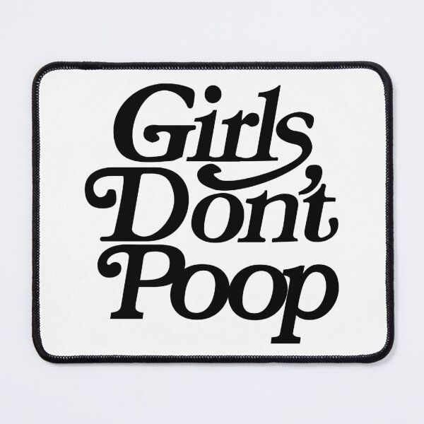 Item preview, GIRLS DONT POOP designed and sold by opeezy.