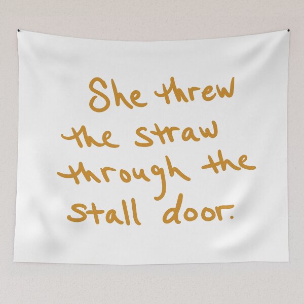 Item preview, She threw the straw through the stall door. designed and sold by abeink.