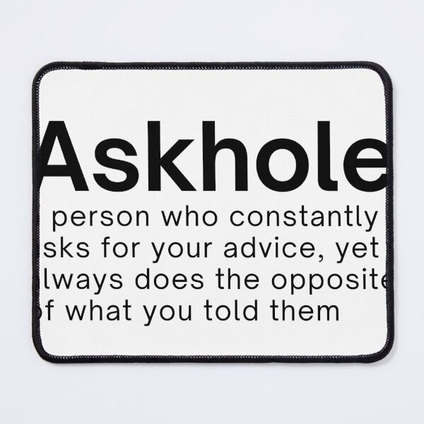 Item preview, Askhole definition designed and sold by Alberto Dominguez.