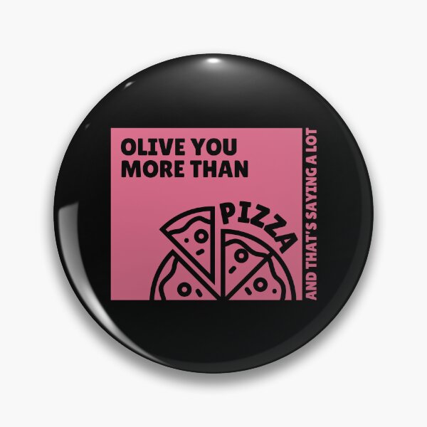 Item preview, Olive You More Than Pizza designed and sold by artsomenautte.