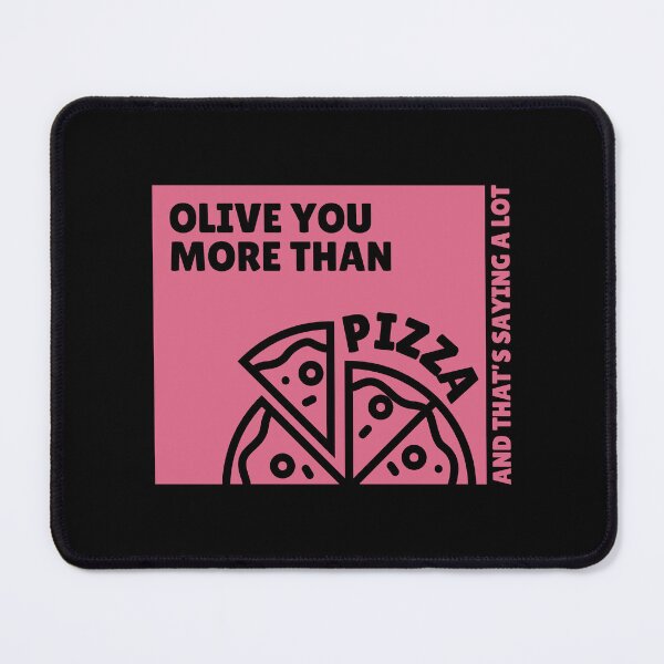 Item preview, Olive You More Than Pizza designed and sold by artsomenautte.