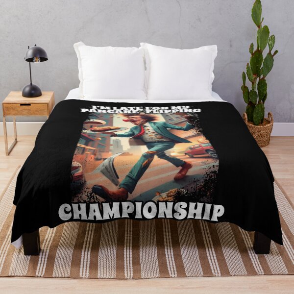 Item preview, I'm Late For My Pancake-Flipping Championship Foodie Fans designed and sold by Dressed For  Duty.