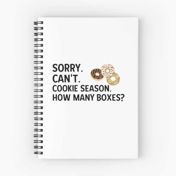 Item preview, Sorry Can't Cookie Season How Many Boxes designed and sold by Alberto Dominguez.
